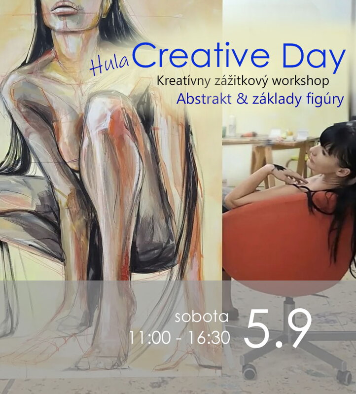 5.9 /  Creative day  / Abstrakt & základy figúry / viac info vo vnútri